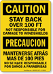 Stay Back Over 100 Ft Bilingual Caution Sign