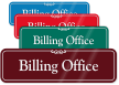 Billing Office ShowCase Wall Sign