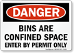 Bins Are Confined Space Danger Sign