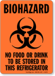 Biohazard Food Drink Stored Refrigerator Sign
