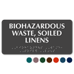 Biohazardous Waste Soiled Linens TactileTouch Braille Sign