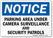 Notice Parking Area Under Camera Surveillance Sign