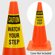 Caution Watch Your Step Cone Collar