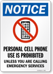 Personal Cell Phone Use Is Prohibited Sign