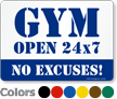 Choose Your Color, GYM OPEN 24x7