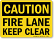 Caution: Fire Lane Keep Clear