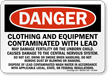 Clothing And Equipment Contaminated Danger Sign