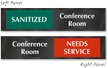 Conference Room Sanitized Needs Service Slider Sign