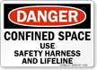 Danger Confined Space Safety Harness Sign