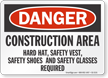 Construction Area OSHA Danger Sign