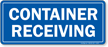 Container Receiving Sign