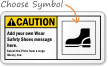 Add your Wear Safety Shoes message Sign
