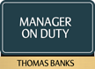 Custom Manager on Duty Sign with Border