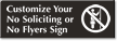 Custom No Soliciting Flyers with Symbol Sign