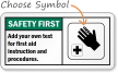 Safety FirstAdd text first aid instructions Sign