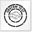 Custom Text Fish Graphic Sign Stencil