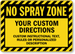 Customizable No Spray Zone Sign