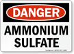 OSHA Danger Ammonium Sulfate Sign