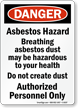 Danger Asbestos Hazard Breathing Sign