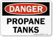 Danger   Propane Tanks Sign
