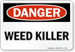 Danger   Weed Killer Sign