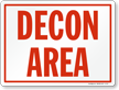 Decon Area Safety Sign
