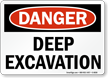 Danger Deep Excavation Sign