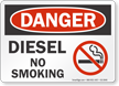 Diesel No Smoking OSHA Danger Sign