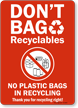 Do Not Bag Recyclables Sign