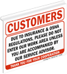 Customers Do Not Enter Our Work Area Z Sign
