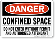 Danger Confined Space Permit Authorized Sign