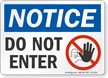 Do Not Enter OSHA Notice Sign