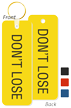 Do Not Lose Double Sided Keychain