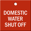Domestic Water Shut Off Engraved Valve Tag