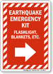 Earthquake Emergency Kit Right Arrow Sign