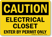 Electrical Closet Enter By Permit Only Caution Sign