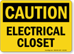Electrical Closet OSHA Caution Sign