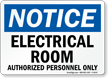 Electrical Room Authorized Personnel Only Sign