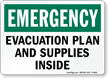 Emergency Evacuation Plan and Supplies Inside Sign
