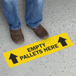 Empty Pallets Here Floor Safety Sign