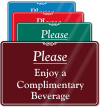 Please Enjoy A Complimentary Beverage Sign