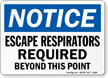 Escape Respirators Required Beyond This Point Sign