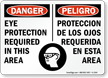 English Spanish OSHA Danger Eye Protection Required Sign