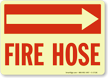Fire Hose Sign (with Arrow Right)