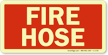 Fire Hose Sign (Glow)