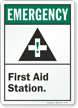 Emergency (ANSI) First Aid Station Sign