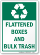 Flattened Boxes And Bulk Trash Recycling Sign