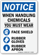 When Handling Chemicals Must Wear PPE Sign