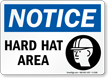 Notice Hard Hat Area Sign