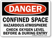 Danger: Hazardous Atmosphere Check Oxygen Level Sign